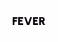 fever