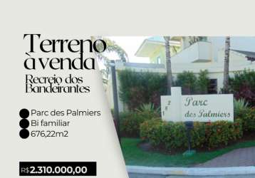 Terreno bi familiar a venda condomínio parc des palmiers