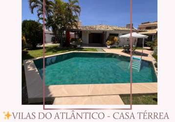 Casa térrea vilas do atlântico com piscina
