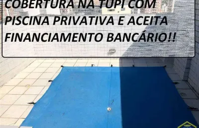 Cobertura com piscina privativa - parcela direto!! tupi!!
