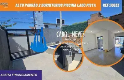 Casa nova alta padrao 2 dormitorios lado pista financiamento mongagua