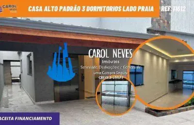 Casa alto padrao 3 dormitorios lado praia financiamento bancario itanhaem