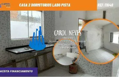 Casa 2 dormitorios lado pista financiamento bancario mongagua