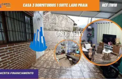 Casa 3 dormitorios 1 suite lado praia financiamento bancario praia grande