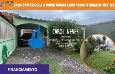 Casa terrea com edicula 2 dormitorios  lado praia financiamento itanhaem
