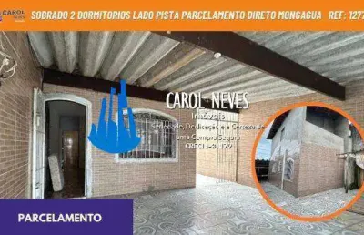 Sobrado 2 dormitorios lado pista parcelamento direto mongagua