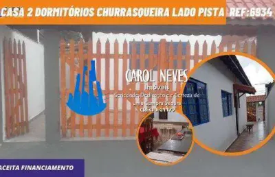 Casa 2 dormitórios churrasqueira lado pista financiamento mongaguá