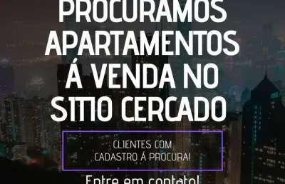 Procuramos apartamento para compra no sitio cercado
