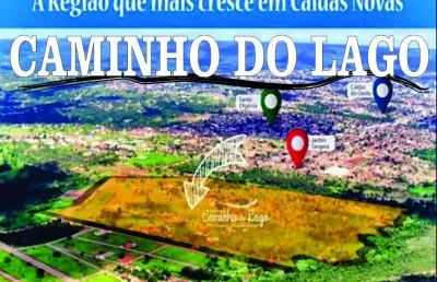 Lotes financiados em caldas novas setor caminho do lago