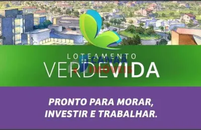 Lotes 250m² bairro verde vida c/documentação grátis* e 5% de desconto à vista