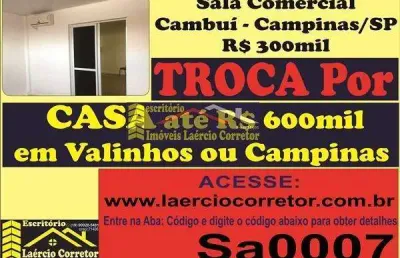 Sala comercial venda em campinas sp, bairro cambuí ou troca por casa em valinhos sp
