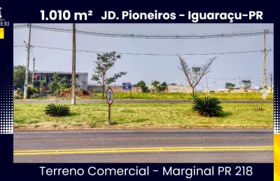 Terreno comercial de 1.010m² com ótima localização em iguaraçu, paraná