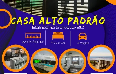 Casa alto padrão, na praia de balneário gaivota. conforto, sofisticação e tranquilidade!