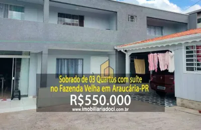 Sobrado de 03 quartos com suíte no fazenda velha em araucária-pr  - a venda por r$550.000,00