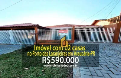 Imóvel com 02 casas no porto das laranjeiras em araucária-pr  - a venda por r$590.000,00