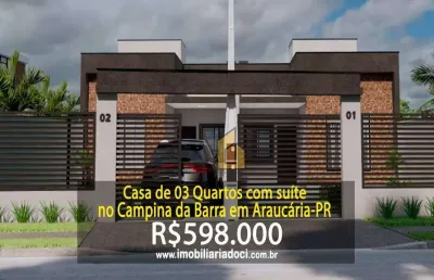 Casa de 03 quartos com suíte no campina da barra em araucária-pr  - a venda por r$598.000,00