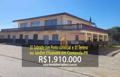 01 sobrado com ponto comercial e 01 terreno no jardim elizabete em contenda-pr  - a venda por r$1.910.000,00