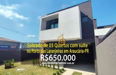 Sobrado de 03 quartos com suíte no porto das laranjeiras em araucária-pr  - a venda por r$650.000,00