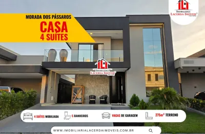 Morada dos Pássaros 100% mobiliada com 4 suítes acabamento alto padrão