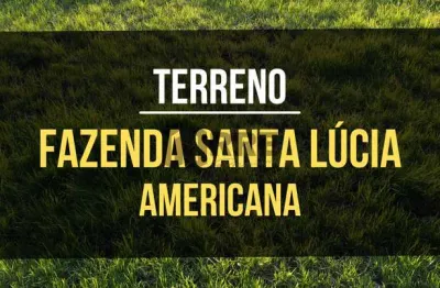 Terreno à venda, 465 m² por R$ 300.000,00 - Fazenda Santa Lúcia - Americana/SP