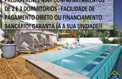 Prédio Frente Mar - Vista livre e permanente para o mar! 3 dorms 2 vagas!!