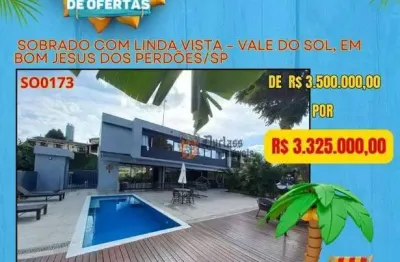 Sobrado com 4 dormitórios à venda, 320 m² por R$ 3.325.000,00 - Vale do Sol - Bom Jesus dos Perdões/SP