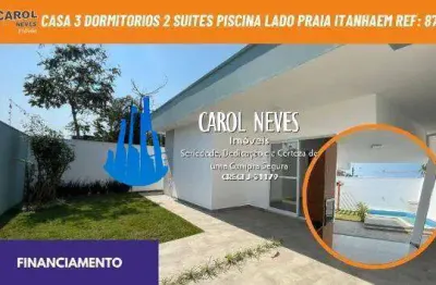 Casa 3 dormitorios 2 suites piscina financiamento lado praia itanhaem