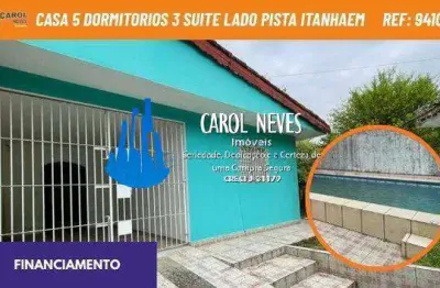 Casa 5 dormitórios 3 suítes piscina lado pista financiamento itanhaém