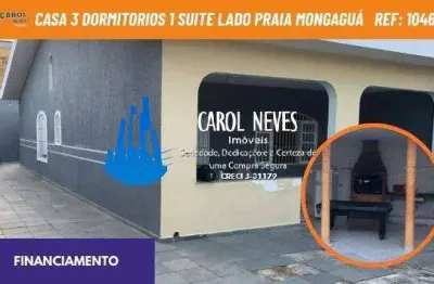 Casa 3 dormitórios 1 suíte lado praia financiamento bancário mongaguá