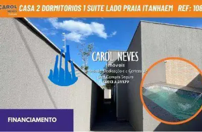 Casa nova 2 dormitórios 1 suíte piscina lado praia financiamento itanhaém