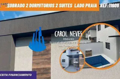 Sobrado 2 dormitorios 2 suites  lado praia financiamento itanhaem