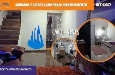 Sobrado 2 suites lado praia financiamento bancario praia grande