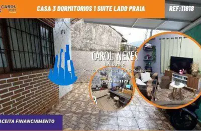Casa 3 dormitorios 1 suite lado praia financiamento bancario praia grande