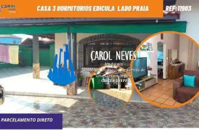 Casa 3 dormitorios edicula parcelamento direto lado praia itanhaem