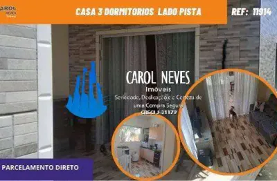 Casa 3 dormitorios parcelamento direto lado pista mongagua