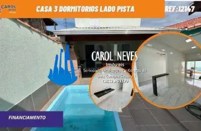 Casa nova 3 dormitorios piscina lado pista financiamento mongagua
