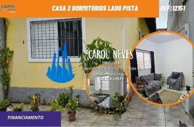 Casa 2 dormitorios suite lado pista financiamento mongagua