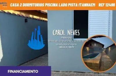 Casa 2 dormitorios 1 suite piscina lado pista financiamento itanhaem