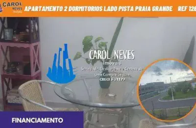 Apartamento 2 dormitorios 1 suite lado pista  financiamento praia grande