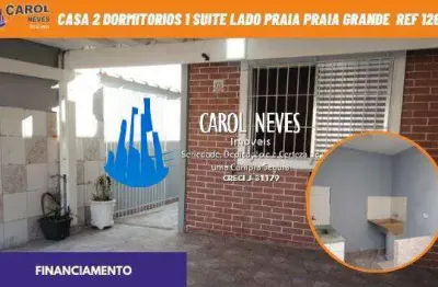 Casa 2 dormitorios 1 suite lado praia financiamento praia grande