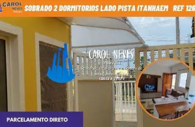 Sobrado 2 dormitorios lado pista parcelamento direto mongagua