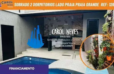 Sobrado 2 dormitorios piscina lado praia financiamento praia grande