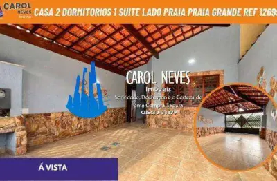 Casa 2 dormitorios 1 suite lado praia financiamento praia grande