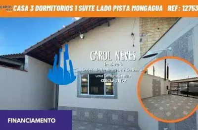 Casa 3 dormitorios 1 suite lado pista financiamento mongagua
