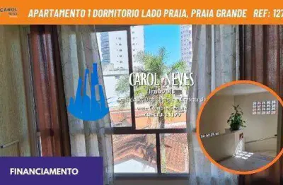 Apartamento 1 dormitorio lado praia financiamento praia grande