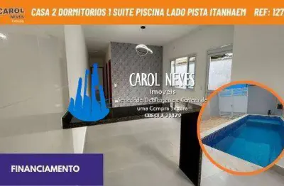 Casa 2 dormitorios piscina lado pista financiamento itanhaem