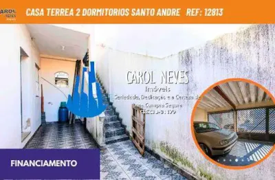 Casa terrea 2 dormitorios financiamento santo andre