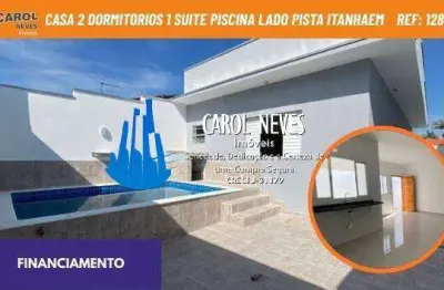Casa 2 dormitorios 1 suite piscina lado pista financiamento itanhaem