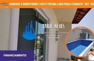 Sobrado 2 dormitorios 1 suite piscina lado praia financiamento itanhaem