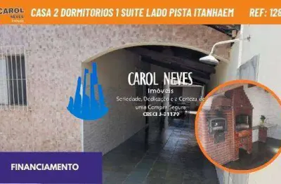 Casa 2 dormitorios 1 suite lado pista financiamento itanhaem